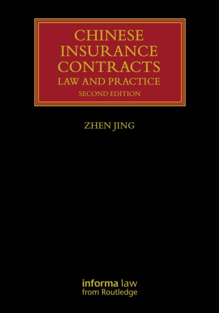 Chinese Insurance Contracts: Law and Practice