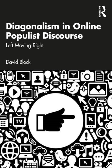 Diagonalism in Online Populist Discourse: Left Moving Right