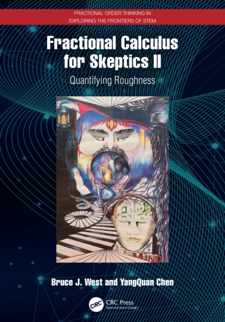 Fractional Calculus for Skeptics II: Quantifying Roughness