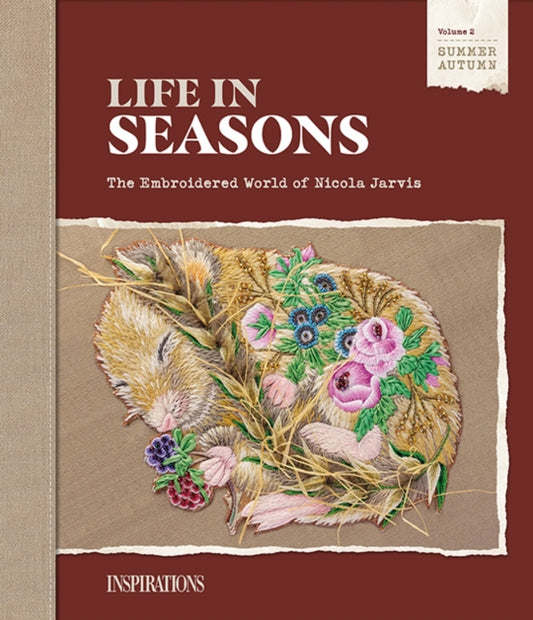 Life in Seasons | Summer/Autumn (Volume Two): The Embroidered World of Nicola Jarvis