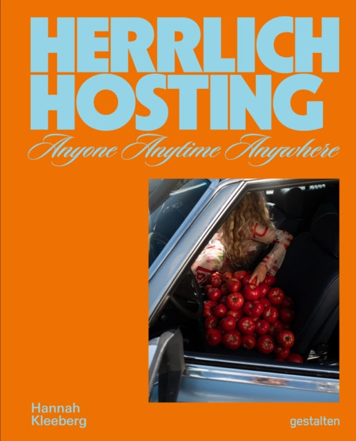 Herrlich Hosting: A Visual Guide to Food, Feeling & Table Culture