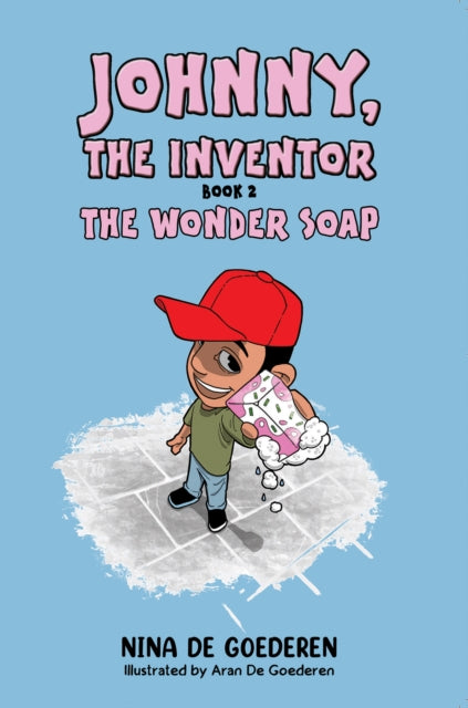 Johnny, The Inventor – Book 2: The Wonder Soap