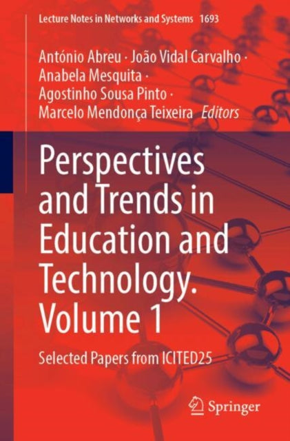 Perspectives and Trends in Education and Technology. Volume 1: Selected Papers from ICITED25