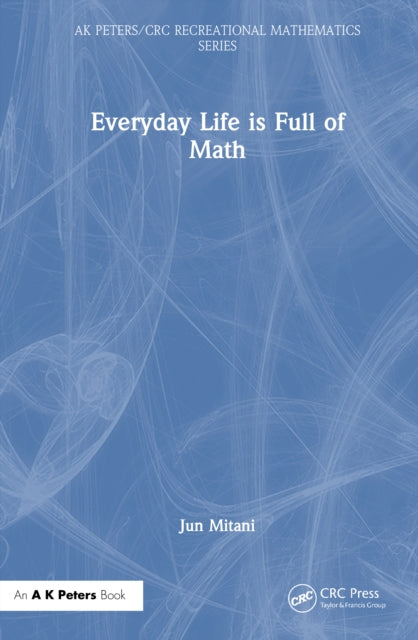 Everyday Life is Full of Math