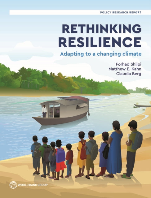 Rethinking Resilience: Adapting to a Changing Climate