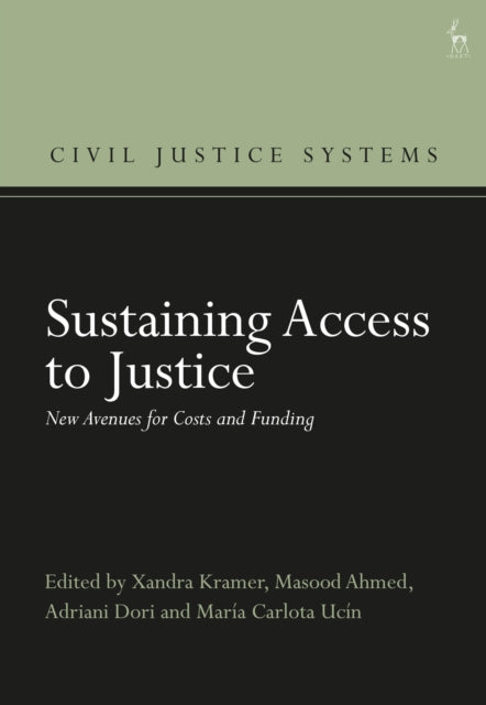 Sustaining Access to Justice: New Avenues for Costs and Funding