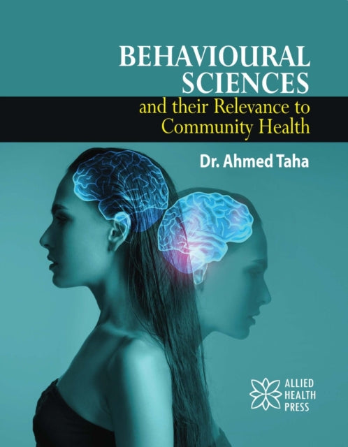 Behavioural Sciences and Their Relevance to Community Health