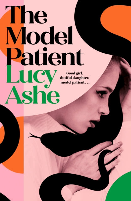 The Model Patient: the ADDICTIVE, twisty new read about toxic obsession and betrayal
