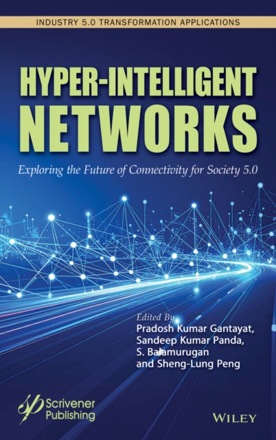 Hyper-Intelligent Networks: Exploring the Future of Connectivity for Society 5.0