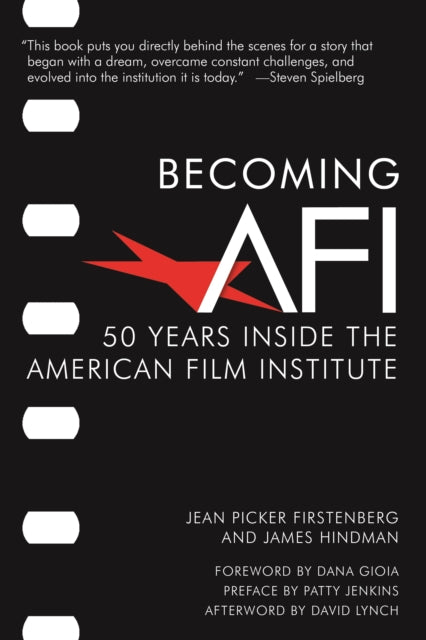 Becoming AFI: 50 Years Inside the American Film Institute