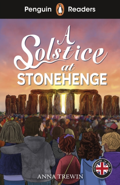 Penguin Readers Level 2: A Solstice at Stonehenge (ELT Graded Reader): Abridged Edition