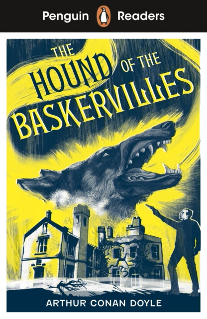 Penguin Readers Level 3: Sherlock Holmes - The Hound of the Baskervilles (ELT Graded Reader): Abridged Edition