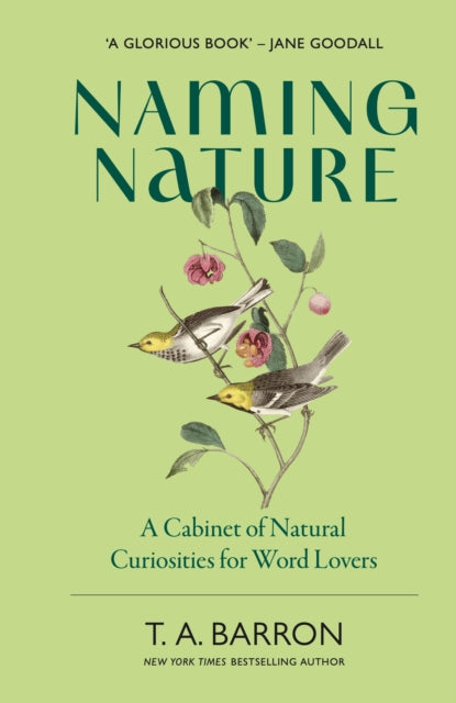 Naming Nature: A Cabinet of Natural Curiosities for Word Lovers