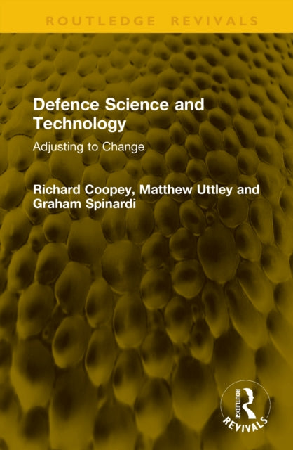 Defence Science and Technology: Adjusting to Change