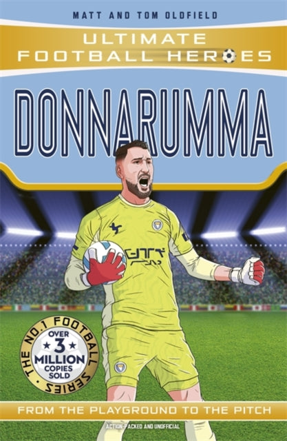 Ultimate Football Heroes: Donnarumma (Super Stoppers): Collect them all!