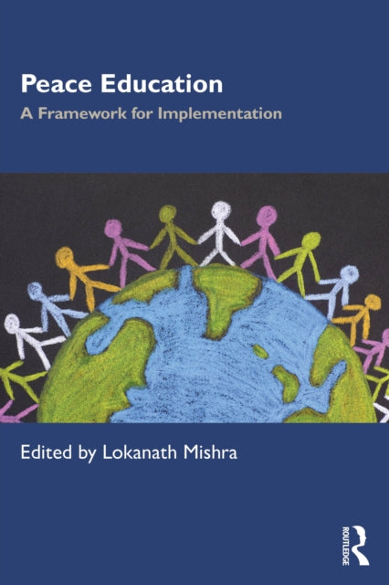 Peace Education: A Framework for Implementation