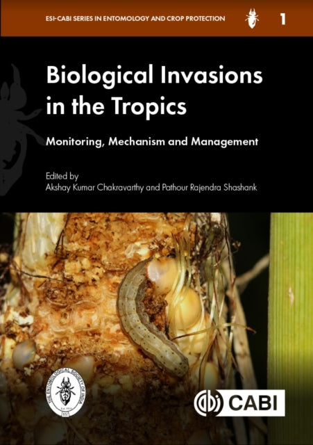 Biological Invasions in the Tropics: Monitoring, Mechanism and Management
