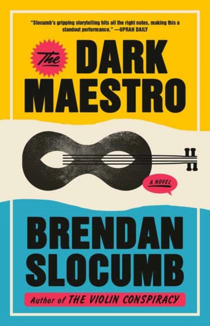 The Dark Maestro: A Novel