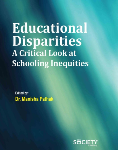 Educational Disparities: A Critical Look at Schooling Inequities