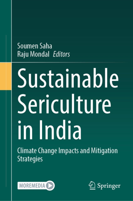 Sustainable Sericulture in India: Climate Change Impacts and Mitigation Strategies