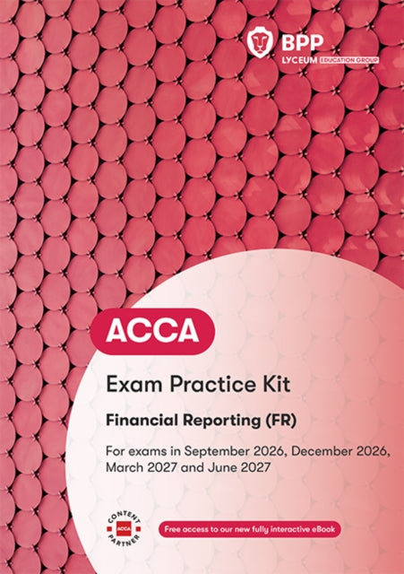 ACCA Financial Reporting: Exam Practice Kit