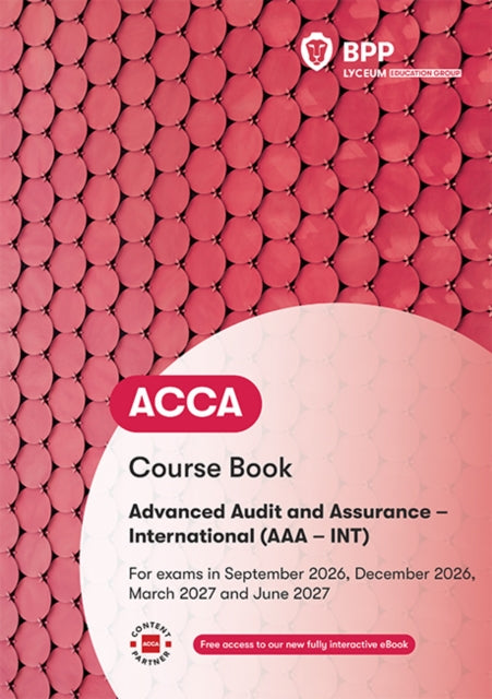 ACCA Advanced Audit and Assurance (International): Course Book