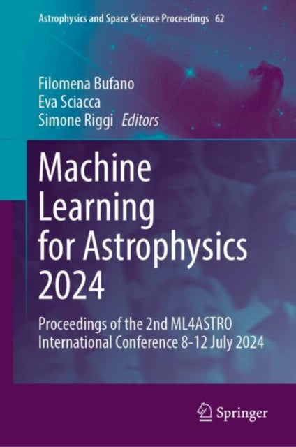 Machine Learning for Astrophysics 2024: Proceedings of the 2nd ML4ASTRO International Conference 8-12 July 2024