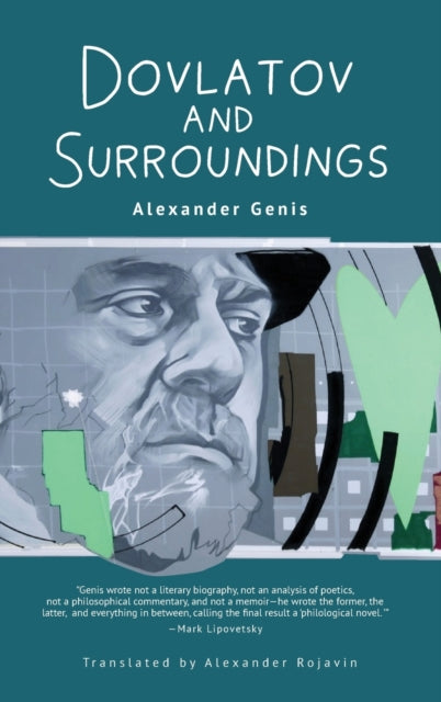 Dovlatov and Surroundings: A Philological Novel