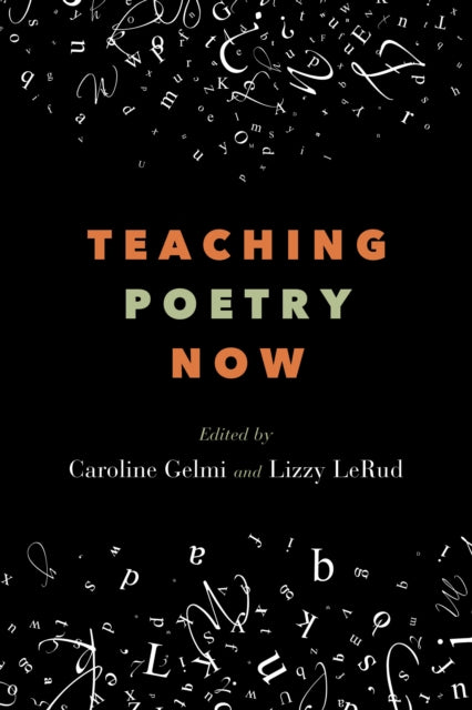 Teaching Poetry Now