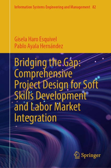 Bridging the Gap: Comprehensive Project Design for Soft Skills Development and Labor Market Integration
