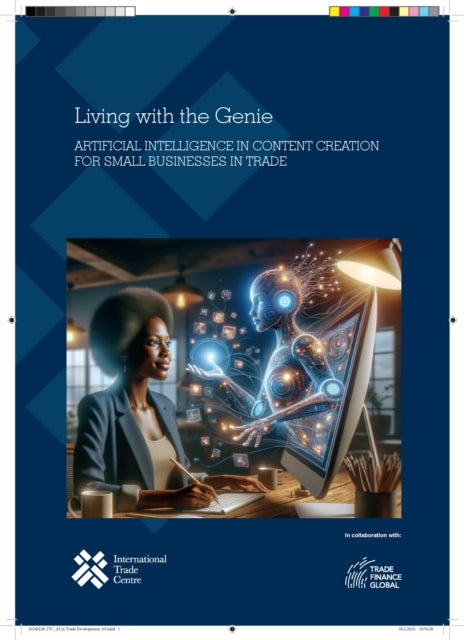 Living with the Genie: Artificial Intelligence in Content Creation for Small Businesses in Trade