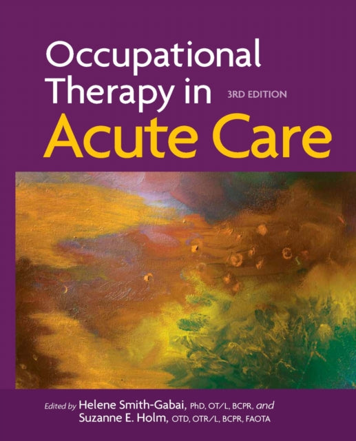 Occupational Therapy in Acute Care