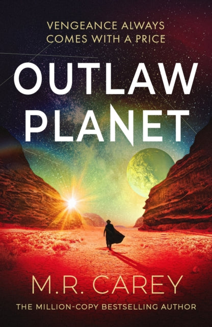 Outlaw Planet: Winner of the Philip K. Dick Award - the wild, exhilarating SF adventure