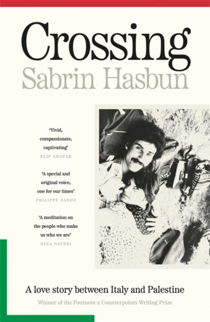 Crossing: A story of Palestinian love and resistance