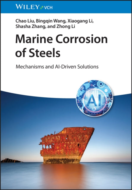 Marine Corrosion of Steels: Mechanisms and AI-Driven Solutions