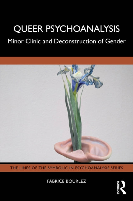 Queer Psychoanalysis: Minor Clinic and Deconstruction of Gender