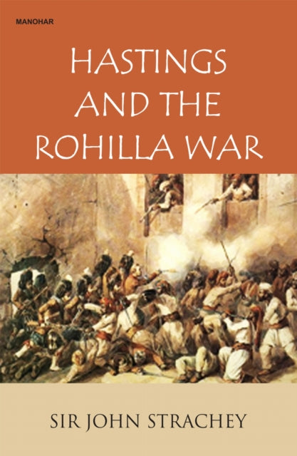 Hastings and the Rohilla War