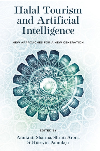 Halal Tourism and Artificial Intelligence: New Approaches for a New Generation