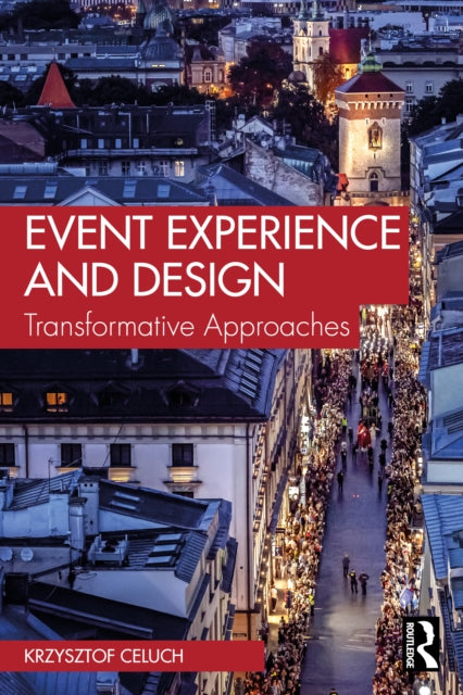 Event Experience and Design: Transformative Approaches