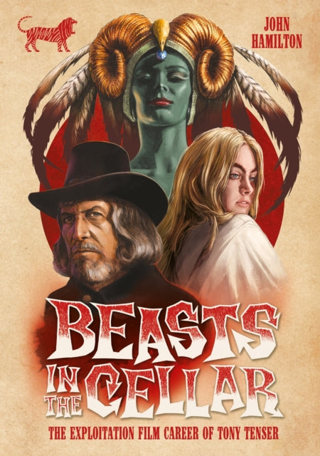 Beasts In The Cellar: The Exploitation Film Career Of Tony Tenser