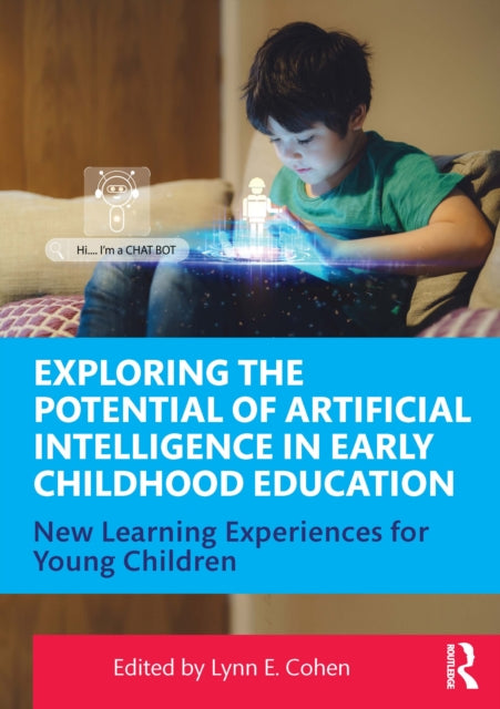 Exploring the Potential of Artificial Intelligence in Early Childhood Education: New Learning Experiences for Young Children