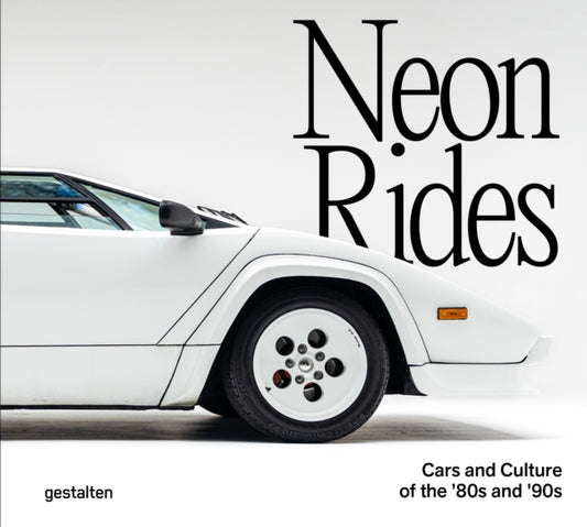 Totally Awesome Rides: Cars and Culture of the '80s and '90s
