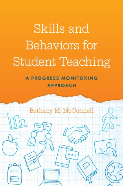 Skills and Behaviors for Student Teaching: A Progress Monitoring Approach