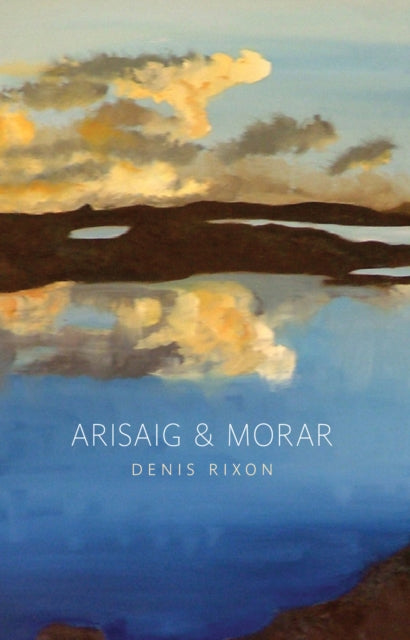 Arisaig and Morar: A History