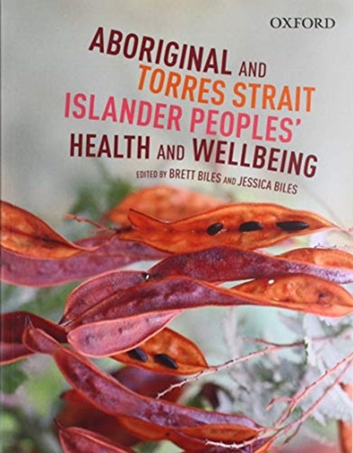 Aboriginal and Torres Strait Islander: Peoples' Health & Wellbeing