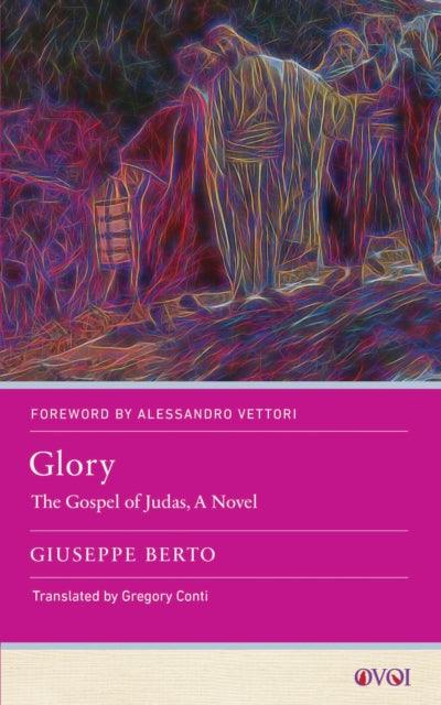 Glory: The Gospel of Judas, a Novel