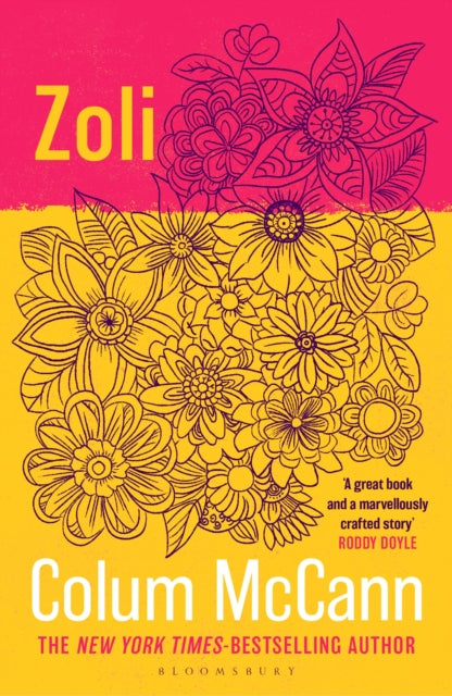 Zoli: From the New York Times-bestselling, National Book Award-winning, Booker Prize-longlisted author of Apeirogon and Let the Great World Spin