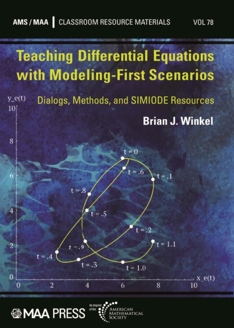 Teaching Differential Equations with Modeling-First Scenarios: Dialogs, Methods, and SIMIODE Resources