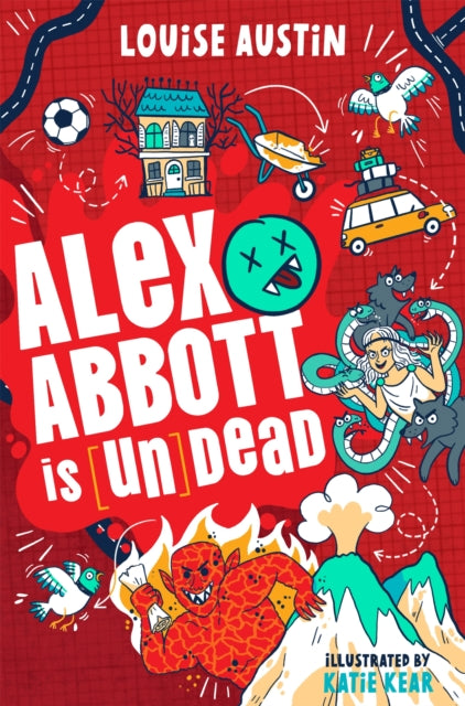 Alex Abbott is Undead: Diary of a reluctant vampire aged 11 ½