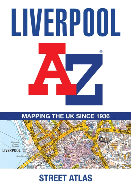 Liverpool A-Z Street Atlas: Accurate Street Map for Easy Navigation (A5)